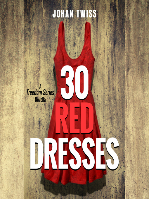 Title details for 30 Red Dresses by Johan Twiss - Available